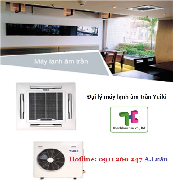 đại lý máy lạnh âm trần yuiki