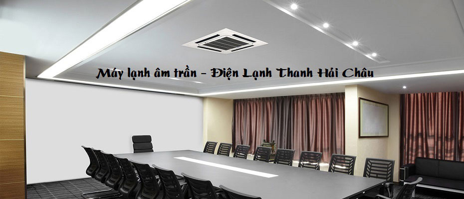 Điều hòa âm trần cassette