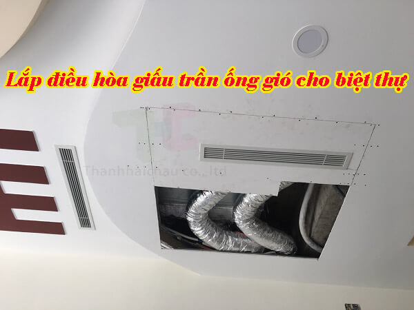 Lắp điều hòa giấu trần cho biệt thự anh Chiến tại Bình Tân