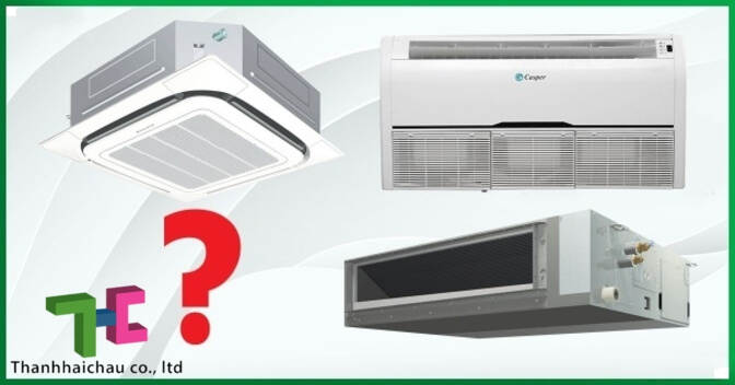 Cách nhận biết đâu là máy lạnh âm trần, áp trần và giấu trần