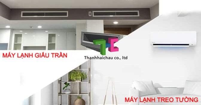 So sánh máy lạnh giấu trần với máy lạnh treo tường cái nào tốt hơn?